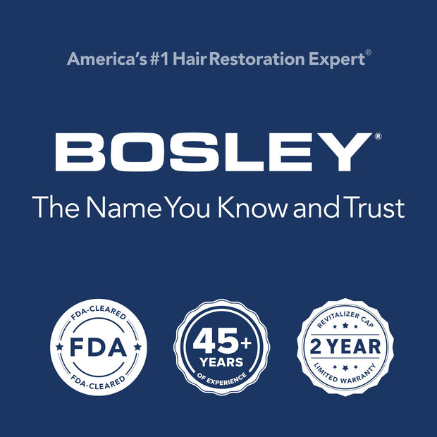 No. 1 Hair Restoration Expert in America - Bosley - The Name You Know and Trust - FDA Cleared - 45+ Years of Experience - Revitalizer Cap, 2-Year Limited Warranty